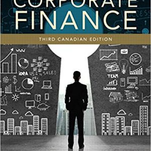 Corporate Finance, Third Canadian Edition Jonathan Berk,Peter DeMarzo,