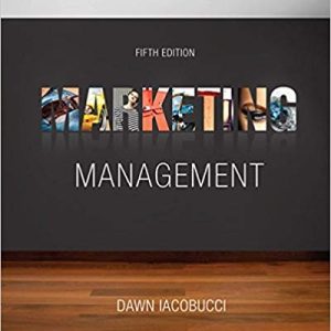 Marketing Management, 5th Edition Dawn Iacobucci Instructor Solution manual