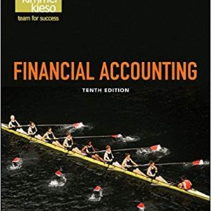 Financial Accounting, 10th Edition Weygandt, Kieso, Kimmel Test Bank