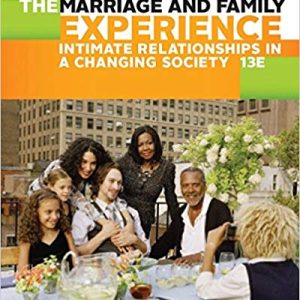 The Marriage and Family Experience Intimate Relationships in a Changing Society 13th Edition Bryan Strong Theodore F. Cohen Test Bank