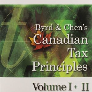 Canadian Tax Principles, 2018-2019 Edition, Volume 1+2 Clarence Byrd, Ida Chen, Test Bank
