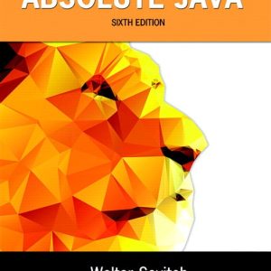 Absolute Java, 6E Walter Savitch, Kenrick Mock, Test Bank