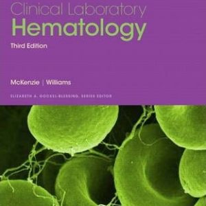 Clinical Laboratory Hematology, 3rd Edition Shirlyn B. McKenzie, Test Bank