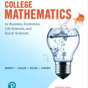 College Mathematics for Business, Economics, Life Sciences, and Social Sciences, 14E Raymond A. Barnett, Michael R. Ziegler, Karl E. Byleen, Christopher J. Stocker, Test Bank PDF