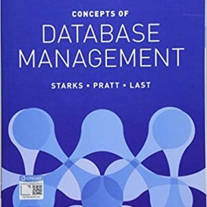Concepts of Database Management, 9th Edition Joy L. Starks, Philip J. Pratt, Mary Z. Last Test Bank