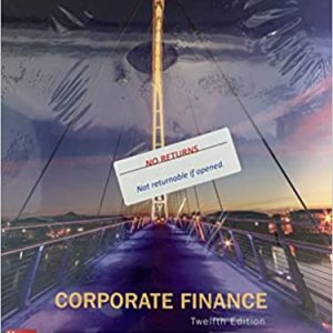 Corporate Finance, 12e Stephen A. Ross, Randolph W. Westerfield, Jeffrey Jaffe, Bradford D. Jordan, Test Bank