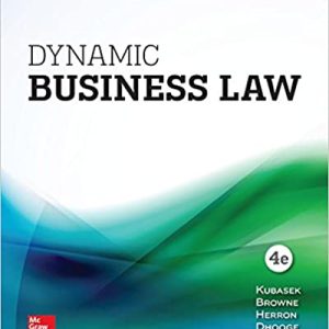 Dynamic Business Law, 4e Kubasek, Browne, J. Herron, L. Barkacs, J. Dhooge, Test Bank