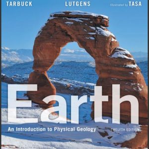 Earth An Introduction to Physical Geology, 12E Edward J. Tarbuck Test Bank