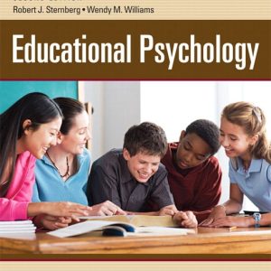 Educational Psychology, 2E Robert J. Sternberg, Wendy M. Williams, Test Bank