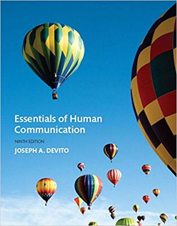 Essentials of Human Communication, 9E Joseph A. DeVito Test Bank
