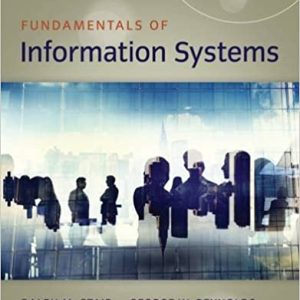 Fundamentals of Information Systems, 9th Edition Ralph M. Stair, George Reynolds Solution Manual