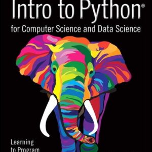 Intro to Python for Computer Science and Data Science Learning to Program with AI, Big Data and The Cloud Paul J. Deitel, Instructor's Resource Manual