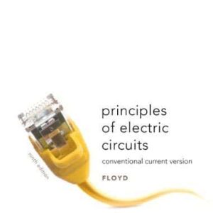 Principles of Electric Circuits Conventional Current Version, 9th EditionThomas L. Floyd Test Bank PDF