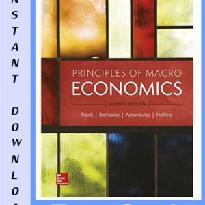 Principles of Macroeconomics, 7e Robert H. Frank, Test Bank