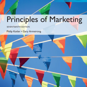 Principles of Marketing Global Edition, 17E Philip T. Kotler, Gary Armstrong Test Bank