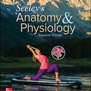 Seeley's Anatomy & Physiology, 11e VanPutte, Regan, Russo, Seeley, Instructor Solution Manual