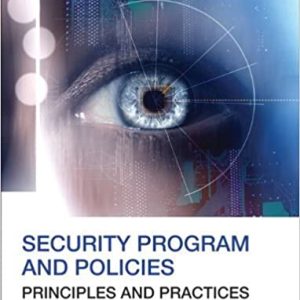 Security Program and Policies Principles and Practices, 2E Sari Greene Test Bank