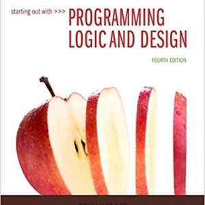 Starting Out with Programming Logic and Design, 4E Tony Gaddis, Test Banks