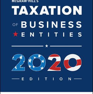Taxation of Business Entities 2020 Edition, 11e C. Spilker, C. Ayers, Barrick, Outslay, Test Bank