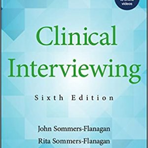 Clinical Interviewing 6e by John and Rita Sommers Flanagan Test Bank