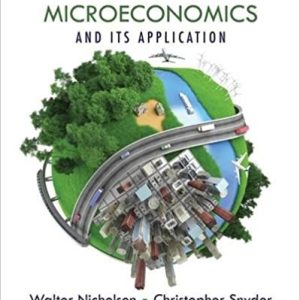 Intermediate-Microeconomics-and-Its-Application-12th-Edition-Walter-Nicholson-Christopher-Snyder-test bank Manual