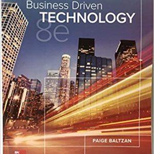 Business Driven Technology, 8e Paige Baltzan, 2019 Instructor solution manual