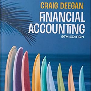 Financial Accounting, 9e edition Craig Deegan, 2019 Test Bank