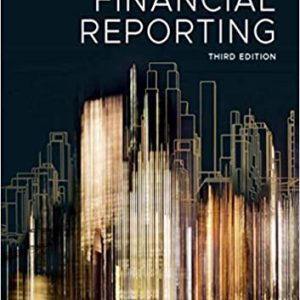 Financial Reporting, 3rd Edition Loftus, Leo, Daniliuc, Boys, Luke, Ang, Byrnes 2020 Test Bank