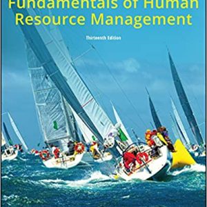 Fundamentals of Human Resource Management, 13th Edition 2018 Verhulst, DeCenzo Instructor manual with Cases