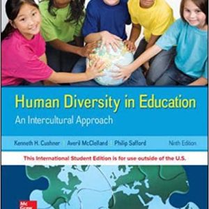 Human Diversity in Education, 9e Kenneth Cushner, Test Bank