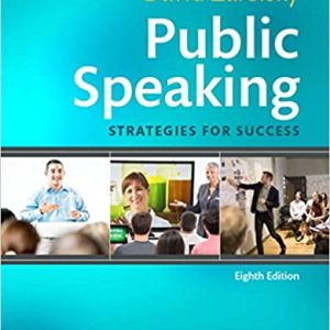Public Speaking Strategies for Success, 8th Edition David Zarefsky, Test Bank