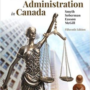 Test Bank Book Name: The Law and Business Administration in Canada  Edition : 15 edition Author name: J.E. Smyth Dan Soberman Alex Easson Shelley Check the sample in the description 👇