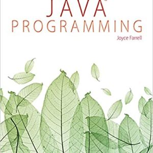 java programming 8th edition joyce farrell solutions manual