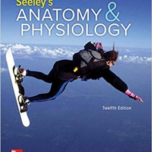 Seeleys Anatomy & Physiology, 12e VanPutte, Regan, Russo, Test Bank