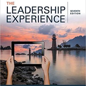 The Leadership Experience , 7th Edition Richard L. Daft Instructor Solution Manual