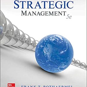 Instructor Solution Manual Strategic Management 5th Edition By Frank Rothaermel 2020